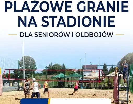 Plażowe Granie na Stadionie w Połczynie-Zdroju – siatkarskie emocje dla seniorów i oldbojów